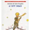 «Маленький принц / Le Petit Prince» Антуан де Сент-Екзюпері
